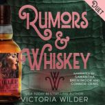 Rumors  Whiskey, Victoria Wilder