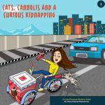 Cats, Cannolis and a Curious Kidnappi..., Cheryl Denise Bannerman