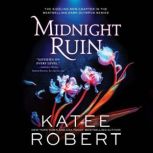 Midnight Ruin, Katee Robert
