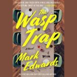 The Wasp Trap, Mark Edwards