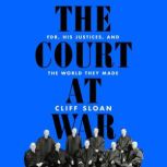 The Court at War, Cliff Sloan