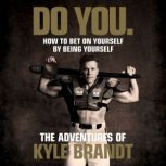 Do You., Kyle Brandt