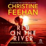 Red on the River, Christine Feehan