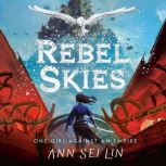 Rebel Skies, Ann Sei Lin