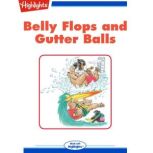 Belly Flops and Gutter Balls, JoLynne Ricker Whalen