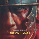 The Civil Wars, Book 3, Julius Caesar