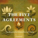 The Five Agreements, Carl Pearson