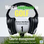 Mental toughness in Golf  1 of 10 Co..., Professor Aidan Moran