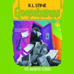 The Haunted School Goosebumps, R. L. Stine