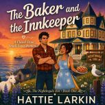 The Baker and the Innkeeper, Hattie Larkin