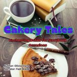 Cakery Tales, Olivia Dane