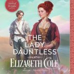 The Lady Dauntless, Elizabeth Cole