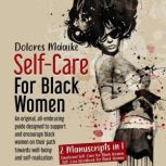 SelfCare for Black Women, Dolores Maaike