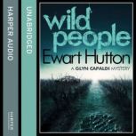 Wild People, Ewart Hutton