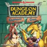 Dungeons  Dragons Clubhouse Chaos, Diane Walker