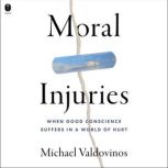 Moral Injuries, Michael Valdovinos