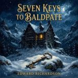 Seven Keys to Baldpate, Edward Richardson
