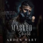 My Masked Shield, Arden Hart
