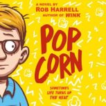 Popcorn, Rob Harrell