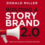 Building a StoryBrand 2.0, Donald Miller