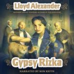 Gypsy Rizka, Lloyd Alexander