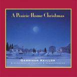 A Prairie Home Christmas, Garrison Keillor