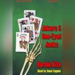 Jokers and OneEyed Jacks, Bernie Kite
