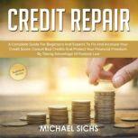 Credit Repair, Michael Sichs