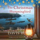 The Christmas Hummingbird, Davis Bunn