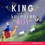 The King and the Shepherd Boy, Sam Brewster