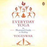 Everyday Yoga, Yogeswar
