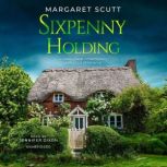 Sixpenny Holding, Margaret Scutt