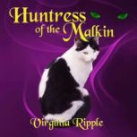 Huntress of the Malkin, Virginia Ripple