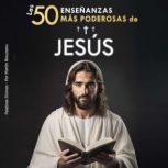 Las 50 Ensenanzas mas Poderosas de Je..., Martin  Bouyssou