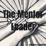 The Mentor Leader Book summary  ana..., Logan Crest