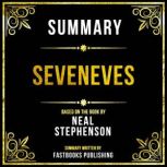 Summary  Seveneves, Fastbooks Publishing