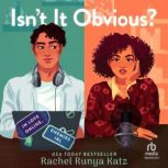 Isnt It Obvious?, Rachel Runya Katz