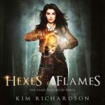 Hexes  Flames, Kim Richardson