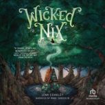 Wicked Nix, Lena Coakley