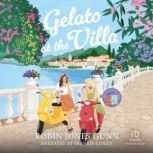 Gelato at the Villa, Robin Jones Gunn
