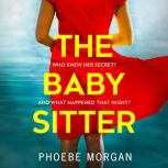 The Babysitter, Phoebe Morgan
