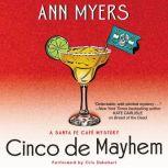 Cinco de Mayhem, Ann Myers
