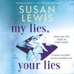 My Lies, Your Lies A Novel, Susan Lewis
