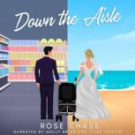 Down the Aisle, Rose Chase