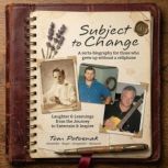 Subject to Change, Tom Potosnak