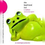 The Boyfriend List 15 Guys, 11 Shrink Appointments, 4 Ceramic Frogs and Me, Ruby Oliver, E. Lockhart