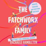 The Patchwork Family, Rachaele Hambleton