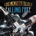 Falling Free, Lois McMaster Bujold