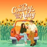 Cowboy, Take Me Away, Juliana Smith