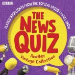 The News Quiz Another Vintage Collec..., BBC Radio Comedy